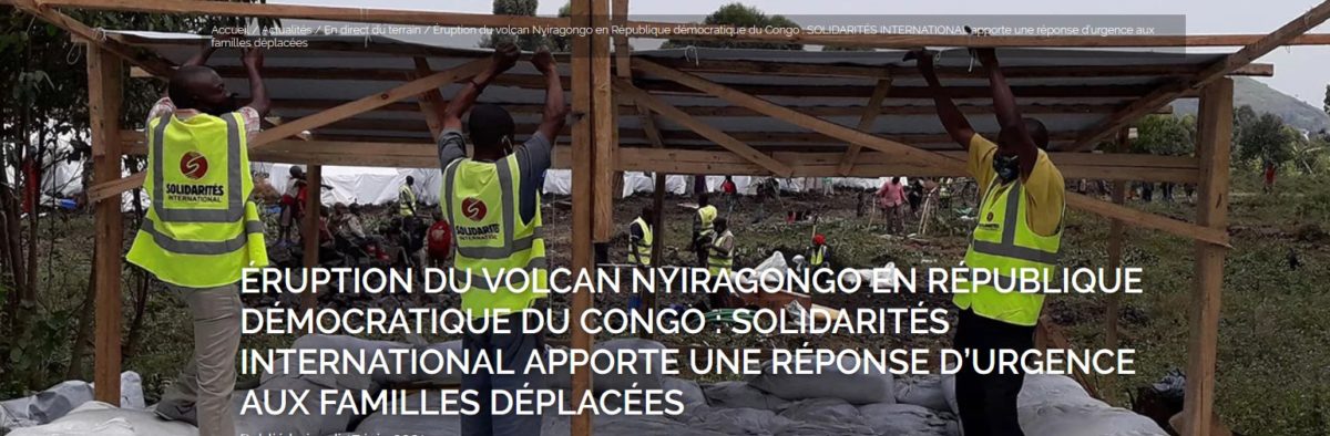 Éruption du volcan Nyiragongo en République démocratique du Congo : SOLIDARITÉS INTERNATIONAL apporte une réponse d’urgence aux familles déplacées