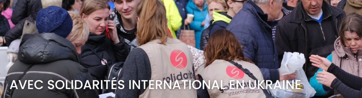Avec SOLIDARITÉS INTERNATIONAL en Ukraine