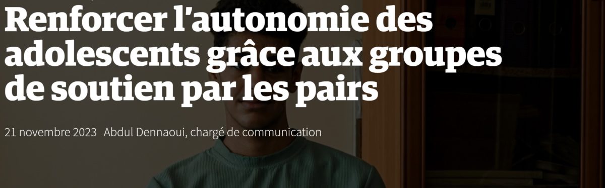 Renforcer l’autonomie des adolescents grâce aux groupes de soutien par les pairs